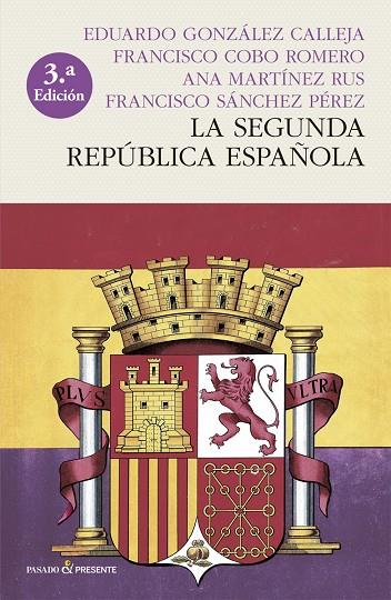 SEGUNDA REPÚBLICA ESPAÑOLA, LA | 9788412402414 | COBO ROMERO / GONZALEZ CALLEJA