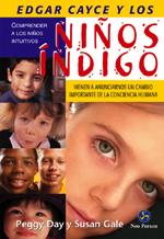 EDGAR CAYCE Y LOS NIÑOS ÍNDIGO | 9788495973009 | DAY, PEGGY / GALE, SUSAN