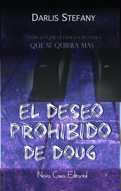 DESEO PROHIBIDO DE DOUG, EL | 9788416942411 | STEFANY, DARLIS