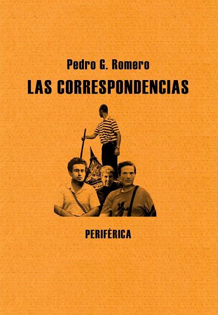 CORRESPONDENCIAS, LAS | 9788492865086 | ROMERO, PEDRO G.