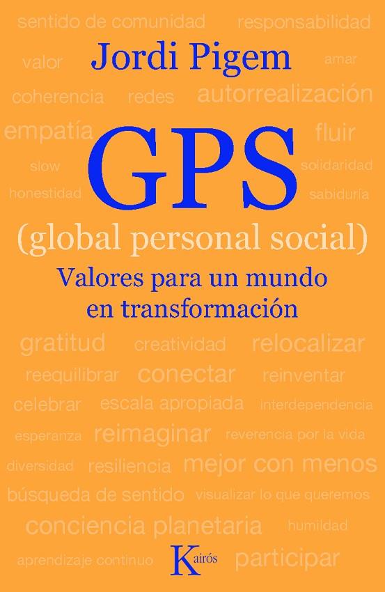 GPS VALORES PARA UN MUNDO EN TRANSFORMACION | 9788472458963 | PIGEM, JORDI