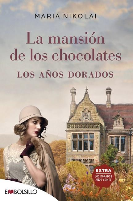 MANSIÓN DE LOS CHOCOLATES, LA. LOS AÑOS DORADOS | 9788418185373 | NIKOLAI, MARIA