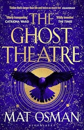 GHOST THEATRE, THE | 9781526654366 | OSMAN, MAT