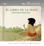 LIBRO DE LA SELVA, EL | 9788491422600 | KIPLING, RUDYARD