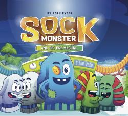 SOCK MONSTER AND THE TIME MACHINE | 9781908869807 | RYDER, RORY