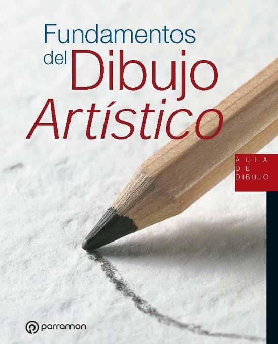 FUNDAMENTOS DEL DIBUJO ARTÍSTICO | 9788434242647 | MARTÍN ROIG, GABRIEL