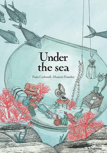 UNDER THE SEA | 9788416226504 | CARBONELL, PAULA