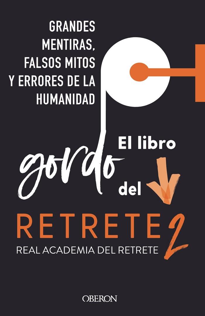 LIBRO GORDO DEL RETRETE 2, EL | 9788441547667 | REAL ACADEMIA DEL RETRETE