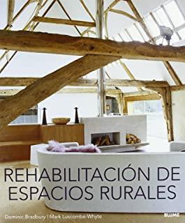 REHABILITACION DE ESPACIOS RURALES | 9788498010626 | BRADBURY, DOMINIC
