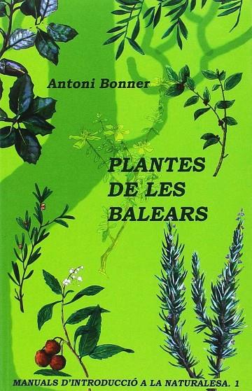 PLANTES DE LES BALEARS | 9788427360013 | BONNER, ANTONI