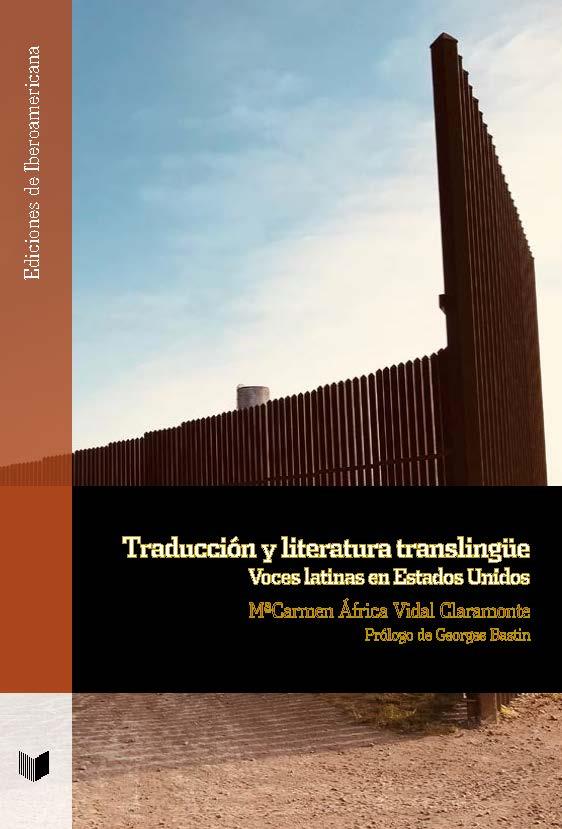 TRADUCCION Y LITERATURA TRANSLINGUE | 9788491921998 | AFRICA VIDAL CLARAMONTE, MARIA DEL CARMEN