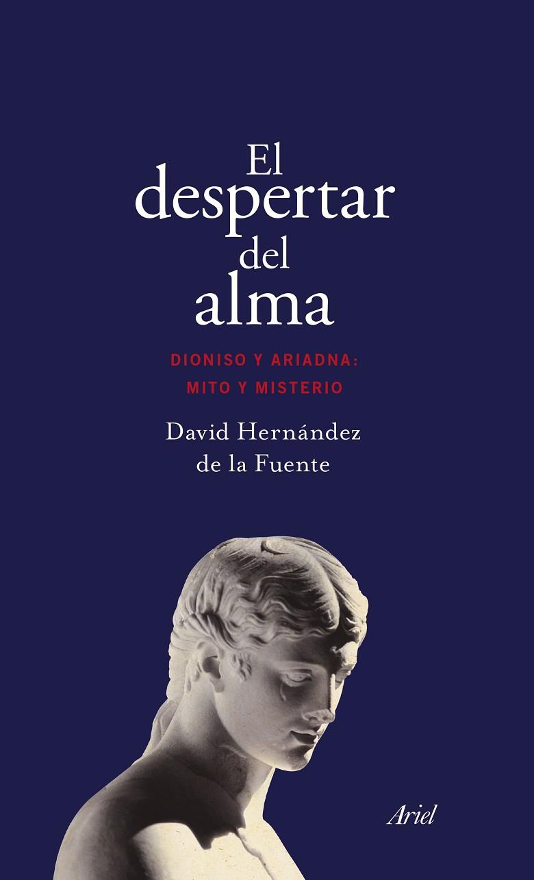 DESPERTAR DEL ALMA, EL | 9788434425835 | HERNÁNDEZ DE LA FUENTE, DAVID