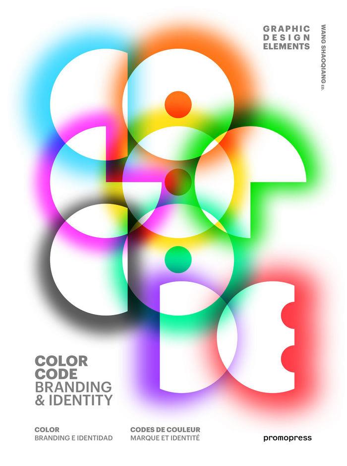 COLOR CODE . BRANDING &  IDENTITY | 9788416504510 | SHAOGIANG, WANG