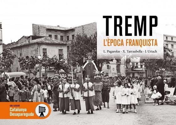 TREMP I L'EPOCA FRANQUISTA | 9788419736413 | PAGAROLS, L.