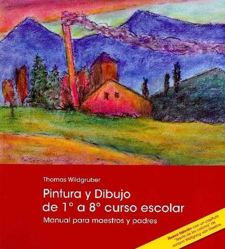PINTURA Y DIBUJO DE 1º A 8º CURSO ESCOLAR | 9788492843800 | WILDGRUBER, THOMAS