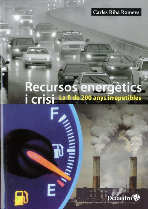 RECURSOS ENERGETICS I CRISI | 9788499212661 | RIBA, CARLES