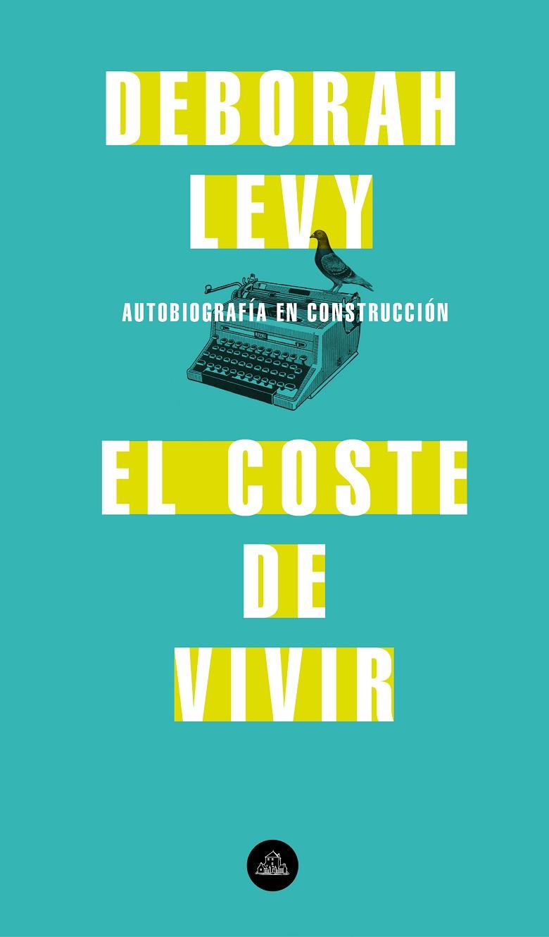 COSTE DE VIVIR, EL | 9788439735717 | LEVY, DEBORAH