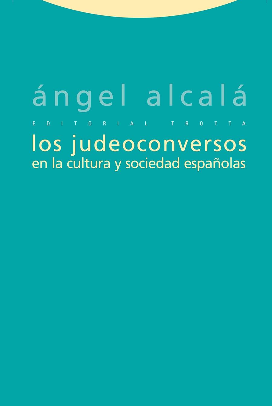 JUDEOCONVERSOS EN LA CULTURA Y SOCIEDAD | 9788498792027 | ALCALA, ANGEL