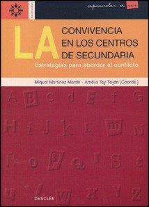 CONVIVENCIA EN LOS CENTROS SECUNDARIA | 9788433017475 | MARTINEZ MARTIN, M. / TEY TIJON, A.