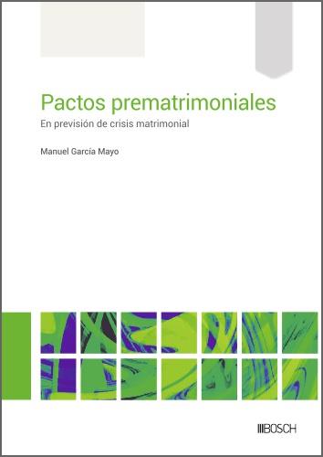 PACTOS PREMATRIMONIALES | 9788490906934 | GARCÍA MAYO, MANUEL