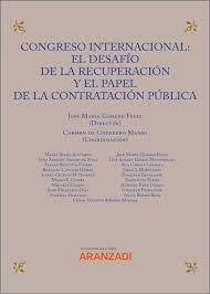 CONGRESO INTERNACIONAL EL DESAFIO DE LA RECUPERACION Y EL PAPEL DE LA CONTRATACIÓN PÚBLICA | 9788411248327 | GIMENO FELIU, JOSE M.