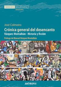 CRONICA GENERAL DEL DESENCANTO | 9788415260905 | COLMEIRO, JOSE F.
