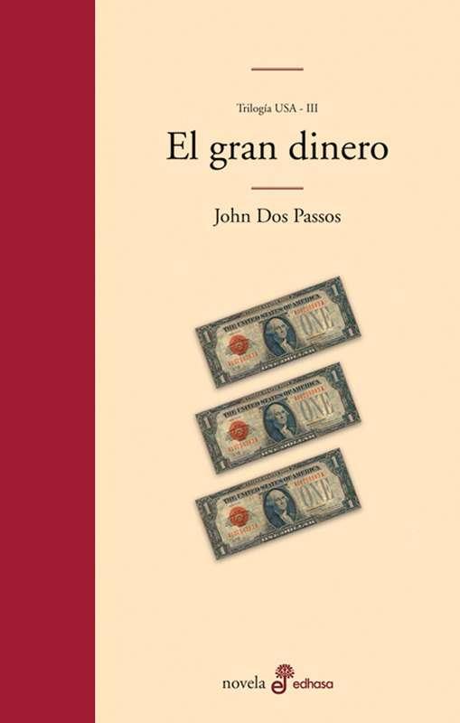 GRAN DINERO, EL | 9788435009638 | DOS PASSOS, JOHN