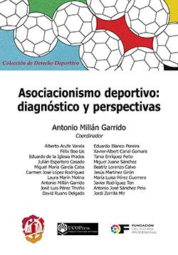 ASOCIACIONISMO DEPORTIVO : DIAGNOSTICO Y PERSPECTIVAS | 9788429019759 | MILLÁN GARRIDO, ANTONIO