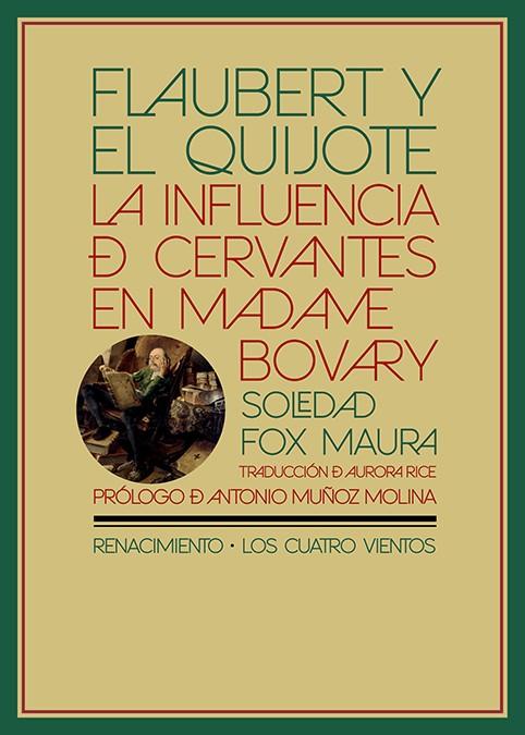 FLAUBERT Y EL QUIJOTE | 9788418387739 | FOX MAURA, SOLEDAD