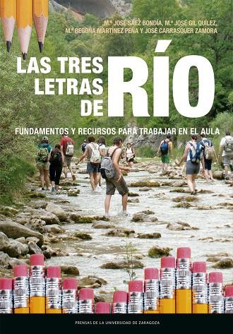 TRES LETRAS DE RÍO, LAS | 9788413403373 | VARIOS AUTORES