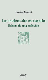INTELECTUALES EN CUESTIÓN, LOS | 9788430939275 | BLANCHOT, MAURICE