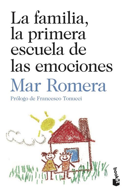 FAMILIA, LA PRIMERA ESCUELA DE LAS EMOCIONES, LA | 9788423355051 | ROMERA, MAR