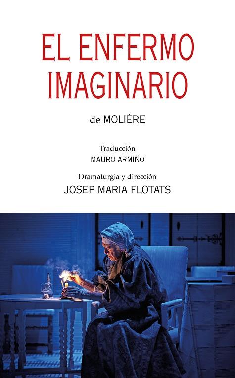 ENFERMO IMAGINARIO DE MOLIÈRE, EL | 9788497439862 | FLOTATS, JOSEP MARIA