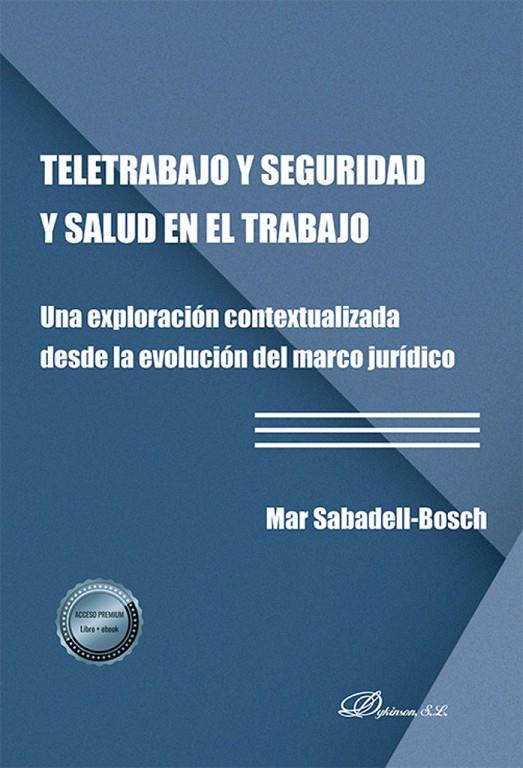 TELETRABAJO Y SEGURIDAD Y SALUD EN EL TRABAJO | 9788410701021 | SABADELL BOSCH, MAR