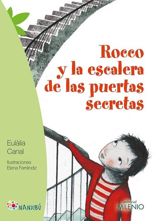 ROCCO Y LA ESCALERA DE LAS PUERTAS SECRETAS | 9788497437462 | CANAL, EULÀLIA / FERRÁNDIZ, ELENA