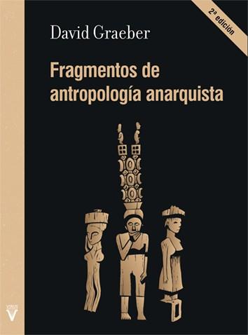 FRAGMENTOS DE ANTROPOLOGÍA ANARQUISTA | 9788492559923 | GRAEBER, DAVID