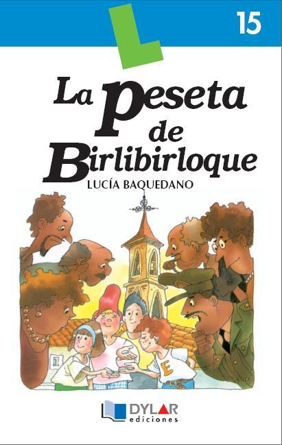 PESETA DE BIRLIBIRLOQUE, LA - Libro 15 | 9788495280022 | BAQUEDANO, LUCÍA