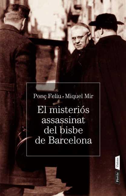 MISTERI DE L'ASSASSINAT DEL BISBE DE BARCELONA, EL | 9788498092134 | MIR, MIQUEL