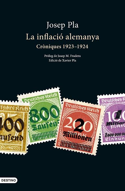 INFLACIÓ ALEMANYA, LA. CRÒNIQUES CATALANES (AGOST 1923 MARÇ 1924) | 9788419734044 | PLA, JOSEP