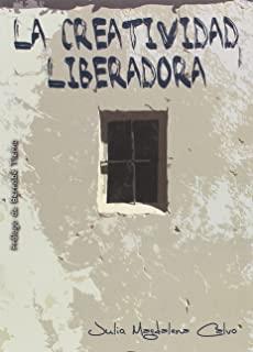 CREATIVIDAD LIBERADORA | 9788495963703 | MAGDALENA CALVO, JULIO