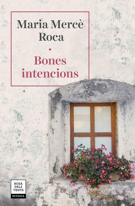 BONES INTENCIONS | 9788417627287 | ROCA, MARIA MERCE