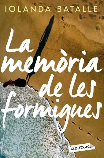 MEMÒRIA DE LES FORMIGUES, LA | 9788419107886 | BATALLÉ PRATS, IOLANDA