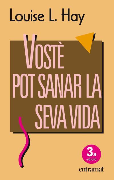 VOSTE POT SANAR LA SEVA VIDA | 9788493475437 | HAY, LOUISE L.