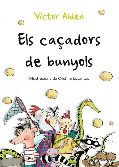 CAÇADORS DE BUNYOLS, ELS | 9788490570029 | ALDEA, VÍCTOR