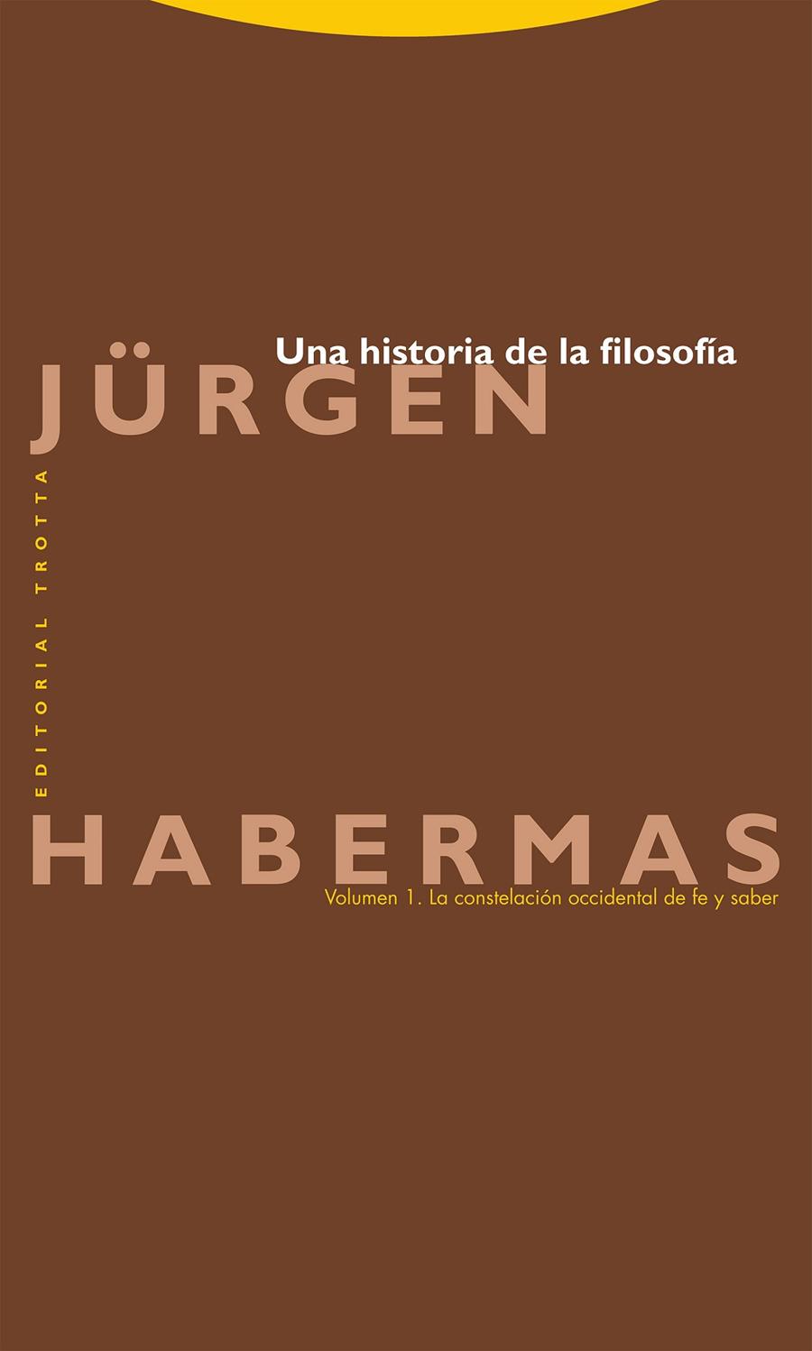 HISTORIA DE LA FILOSOFÍA, UNA | 9788413641089 | HABERMAS, JURGEN