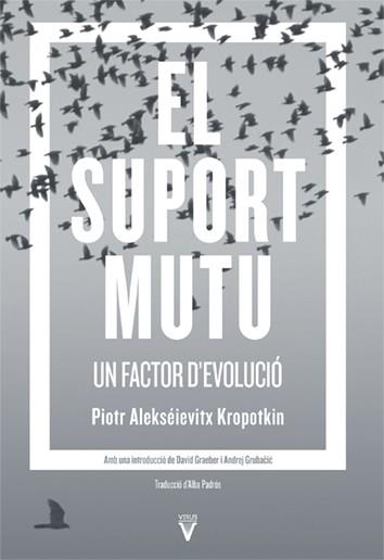 SUPORT MUTU, EL | 9788417870072 | ALEKSÉIEVITX KROPOTKIN, PIOTR
