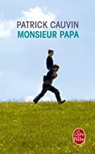 MONSIEUR PAPA | 9782253030522 | CAUVIN, PATRICK