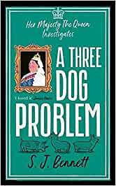 A THREE DOG PROBLEM | 9781838774844 | BENNET, S. J.