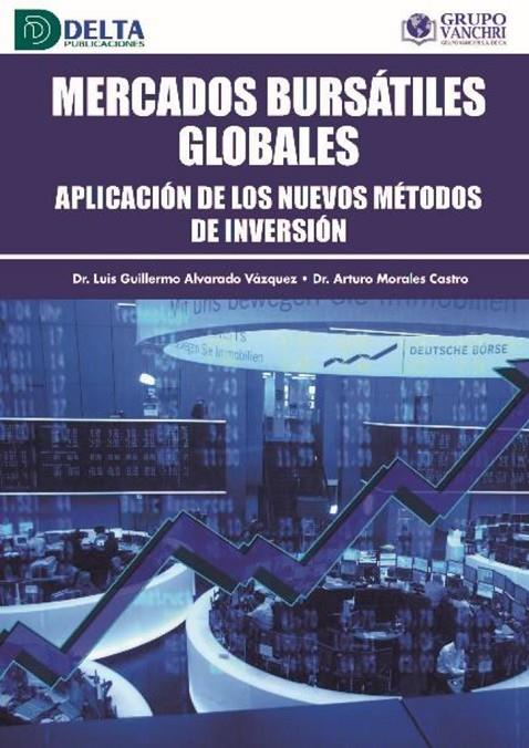 MERCADOS BURSATILES GLOBALES | 9786078516049 | ALVARADO VAZQUEZ, LUIS