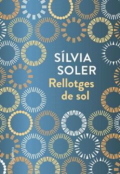 RELLOTGES DE SOL | 9788466423236 | SOLER, SÍLVIA